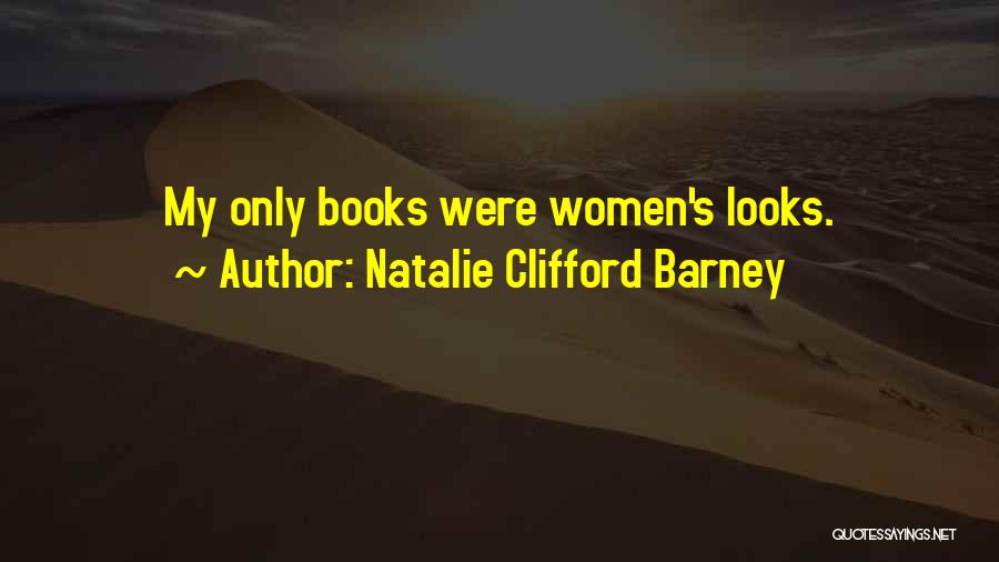 Natalie Barney Quotes By Natalie Clifford Barney