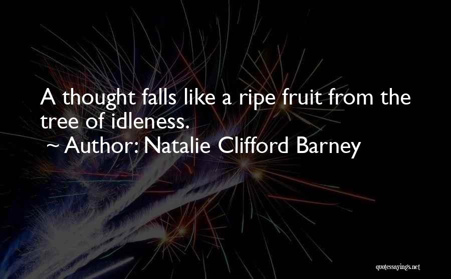 Natalie Barney Quotes By Natalie Clifford Barney