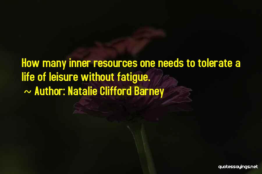 Natalie Barney Quotes By Natalie Clifford Barney