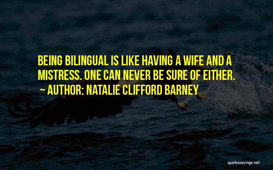 Natalie Barney Quotes By Natalie Clifford Barney