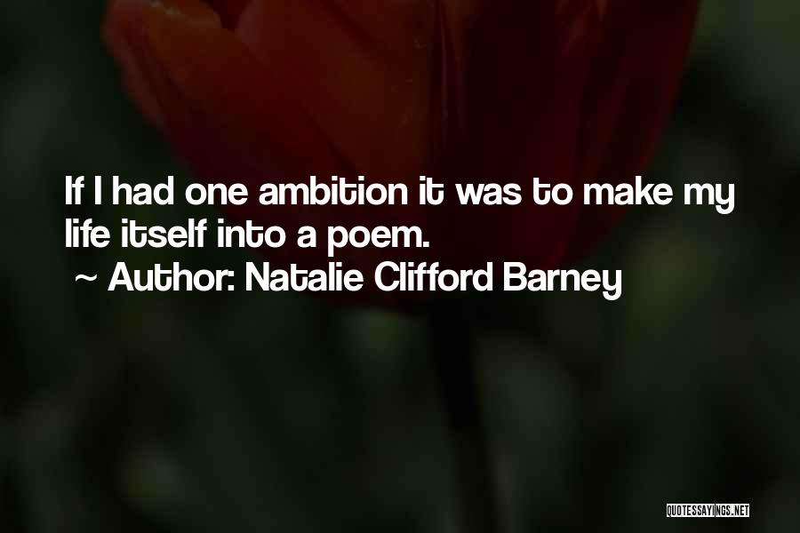 Natalie Barney Quotes By Natalie Clifford Barney