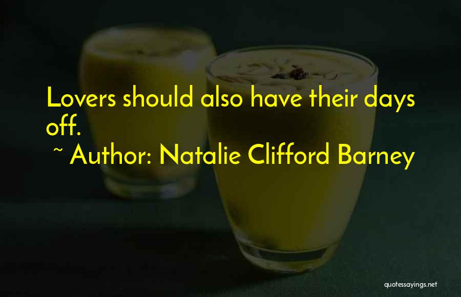 Natalie Barney Quotes By Natalie Clifford Barney