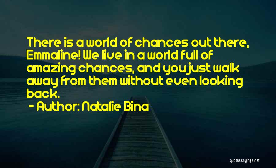 Natalie Bina Quotes 1326654