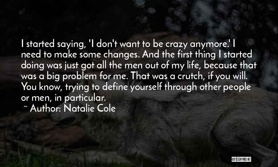 Natalie Cole Quotes 1868790