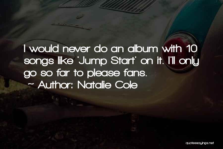 Natalie Cole Quotes 320242