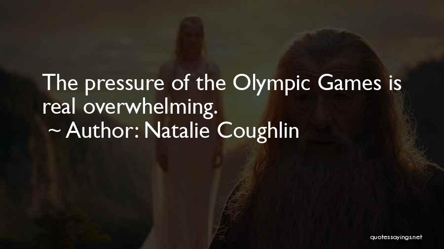 Natalie Coughlin Quotes 1076989