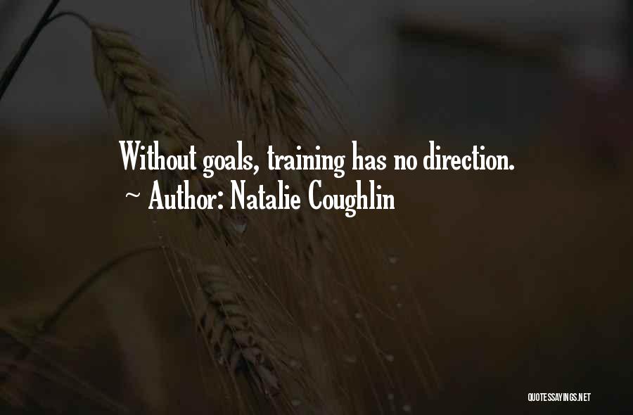 Natalie Coughlin Quotes 1229265