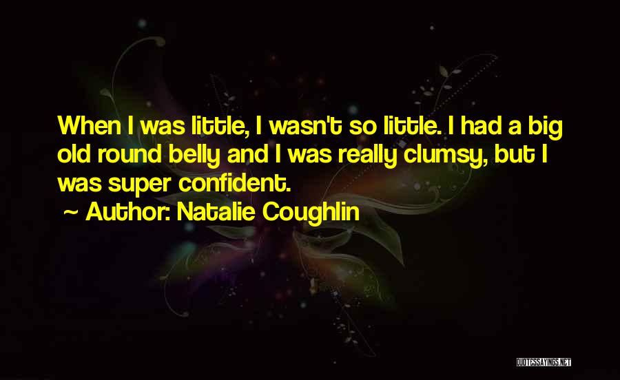 Natalie Coughlin Quotes 1370228