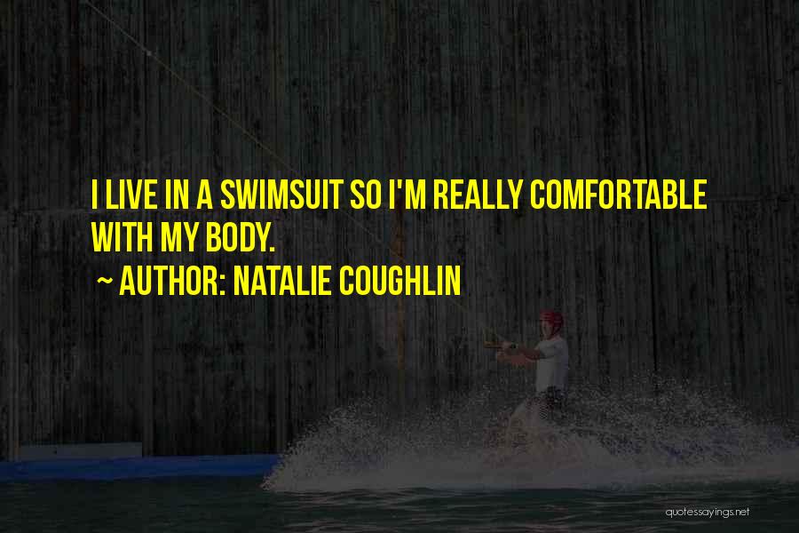 Natalie Coughlin Quotes 862012