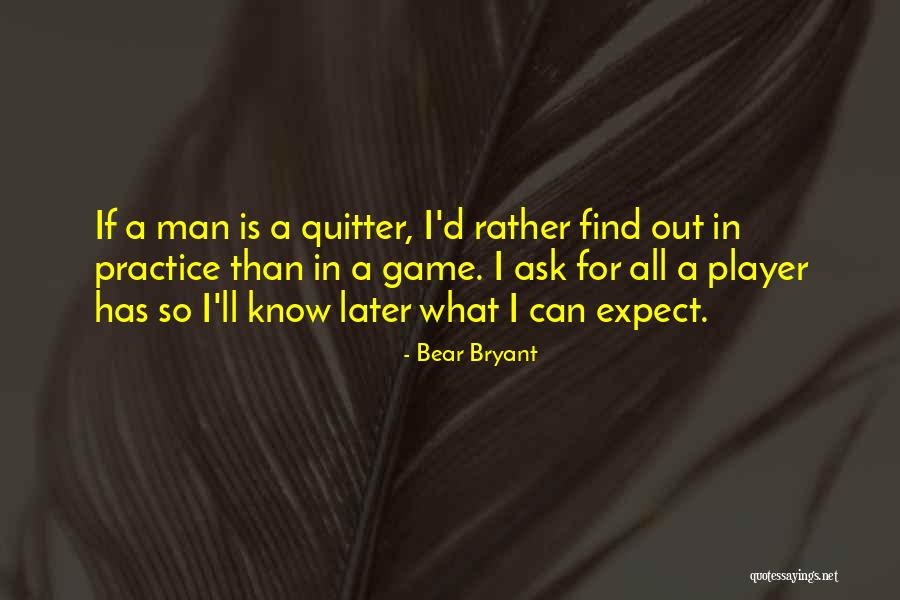 Natalie Dessay Quotes By Bear Bryant Natalie Dessay Quotes By Bear Bryant