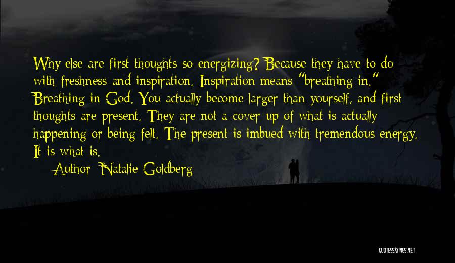 Natalie Goldberg Quotes 1582320