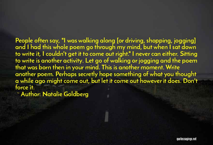 Natalie Goldberg Quotes 2036422