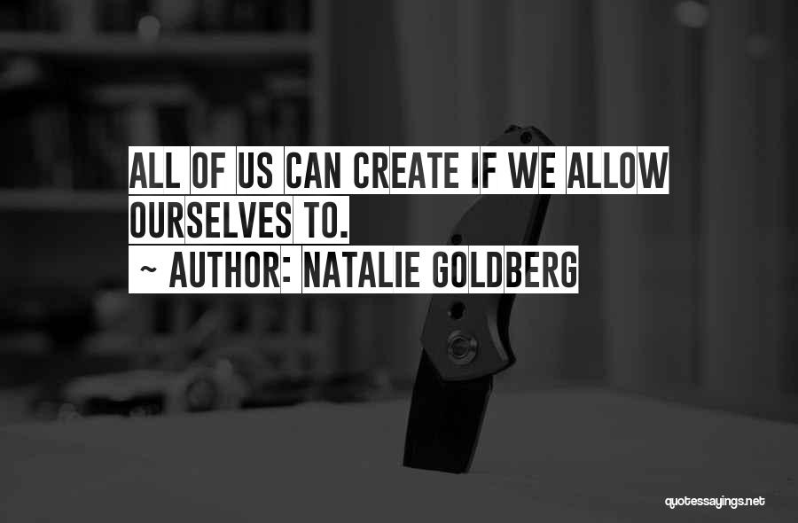 Natalie Goldberg Quotes 762395