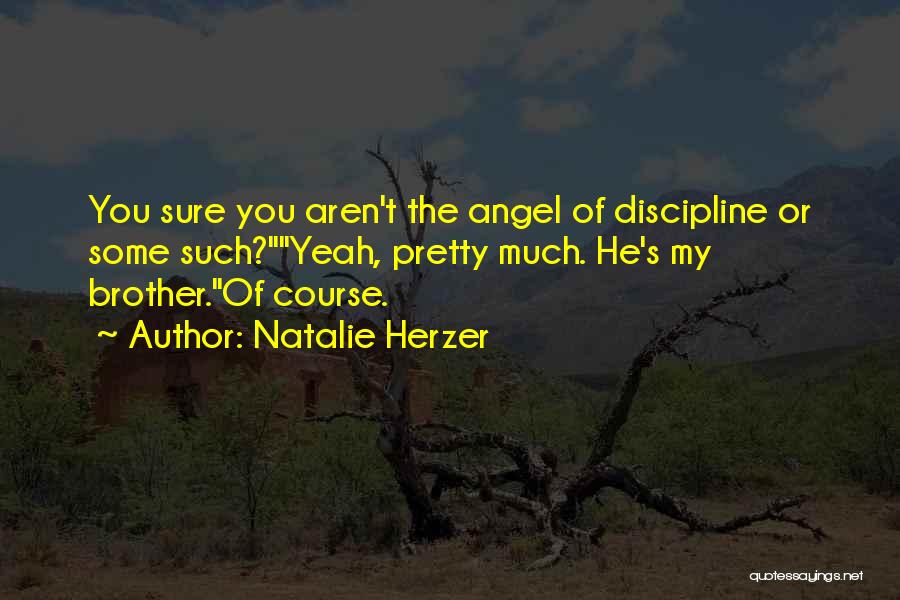 Natalie Herzer Quotes 190366