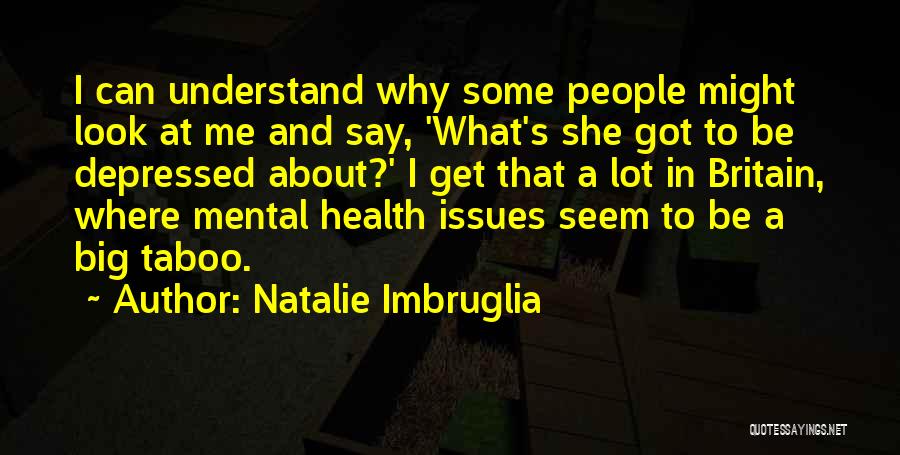 Natalie Imbruglia Quotes 1188229