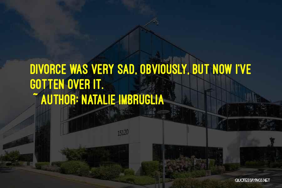 Natalie Imbruglia Quotes 2140865