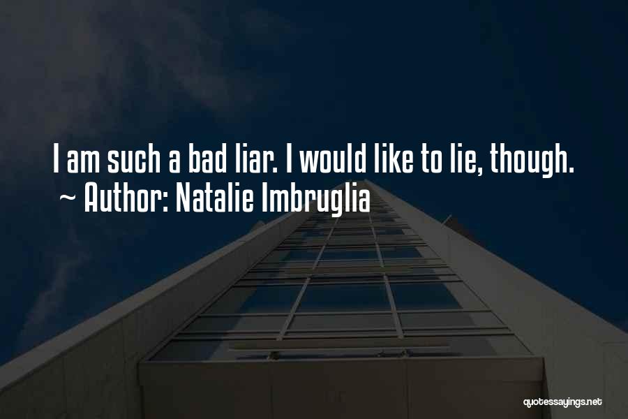 Natalie Imbruglia Quotes 2195690