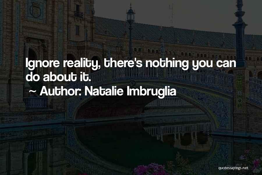 Natalie Imbruglia Quotes 342354