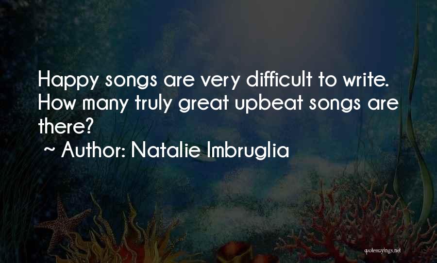 Natalie Imbruglia Quotes 769672