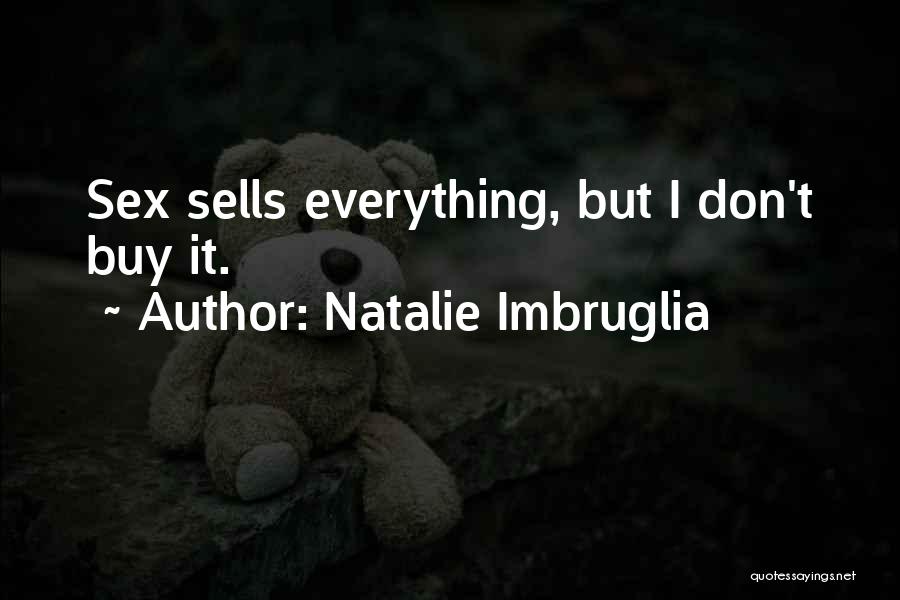 Natalie Imbruglia Quotes 786124
