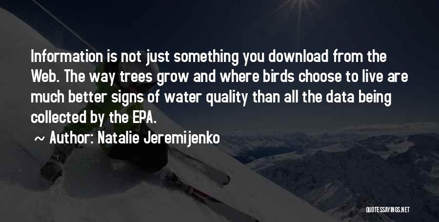 Natalie Jeremijenko Quotes 1166922