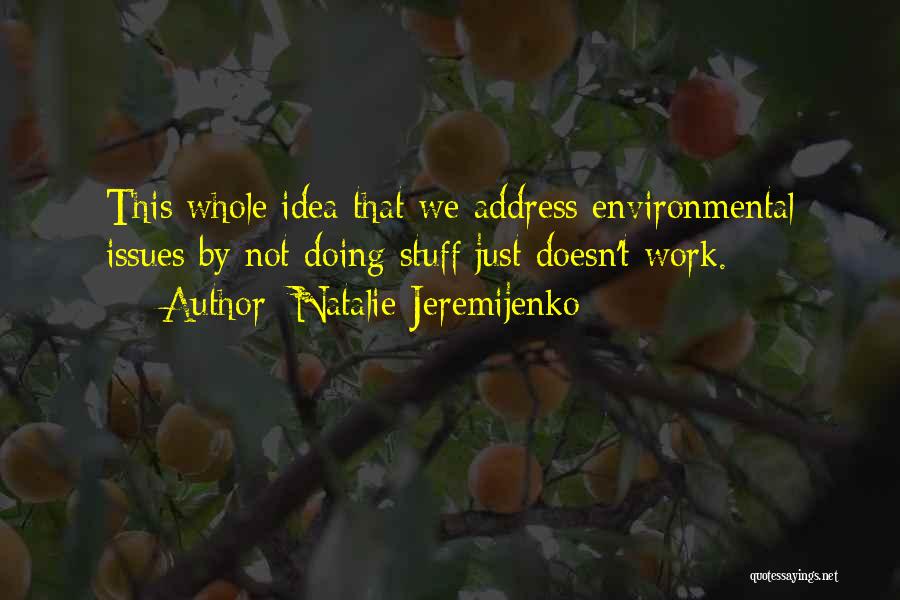 Natalie Jeremijenko Quotes 392421