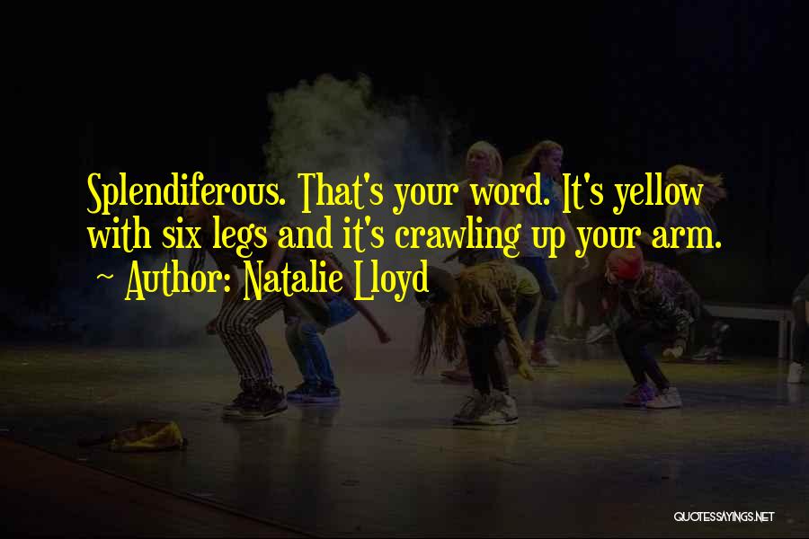 Natalie Lloyd Quotes 503819