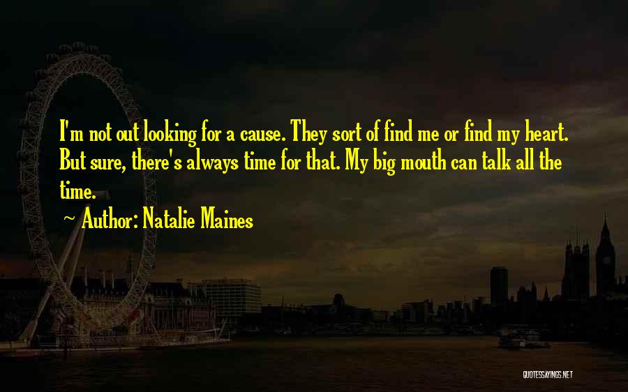 Natalie Maines Quotes 1176161