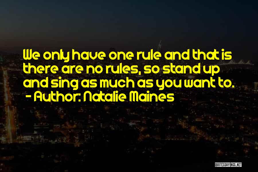 Natalie Maines Quotes 1187281