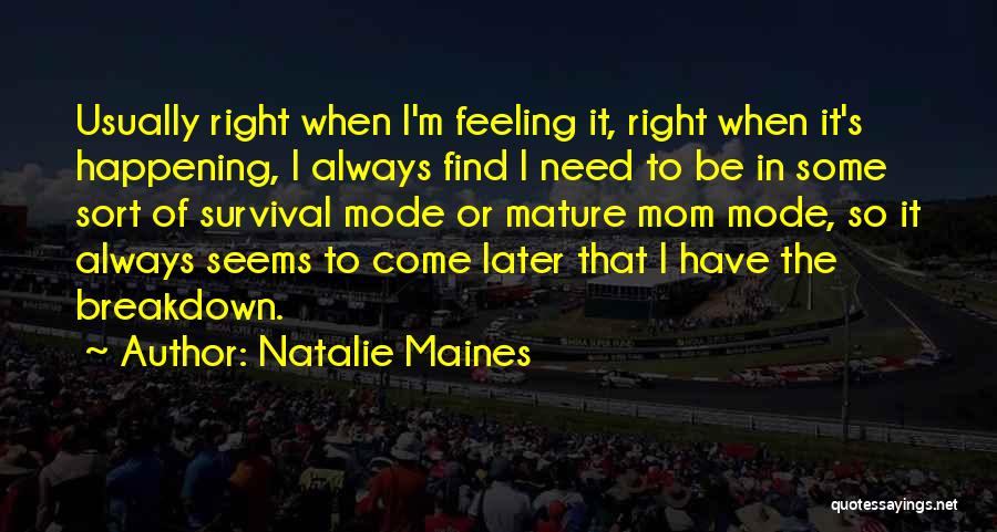 Natalie Maines Quotes 1472081