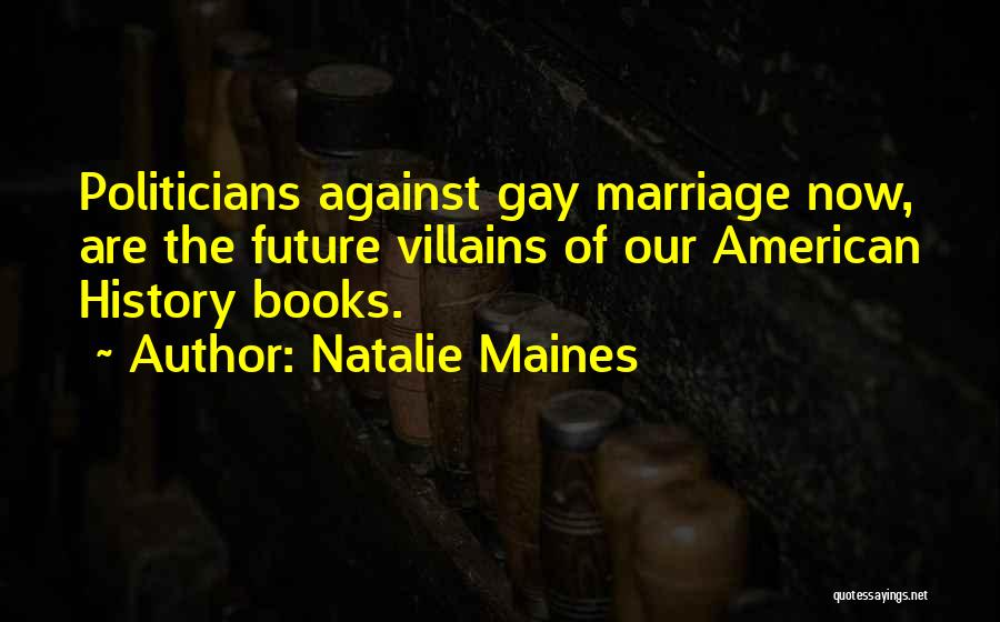 Natalie Maines Quotes 1615695