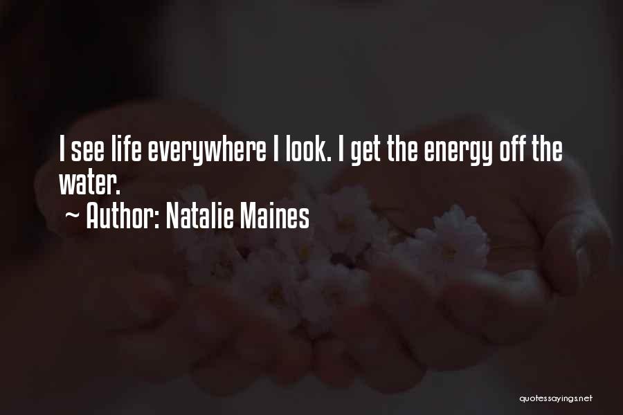 Natalie Maines Quotes 1830266