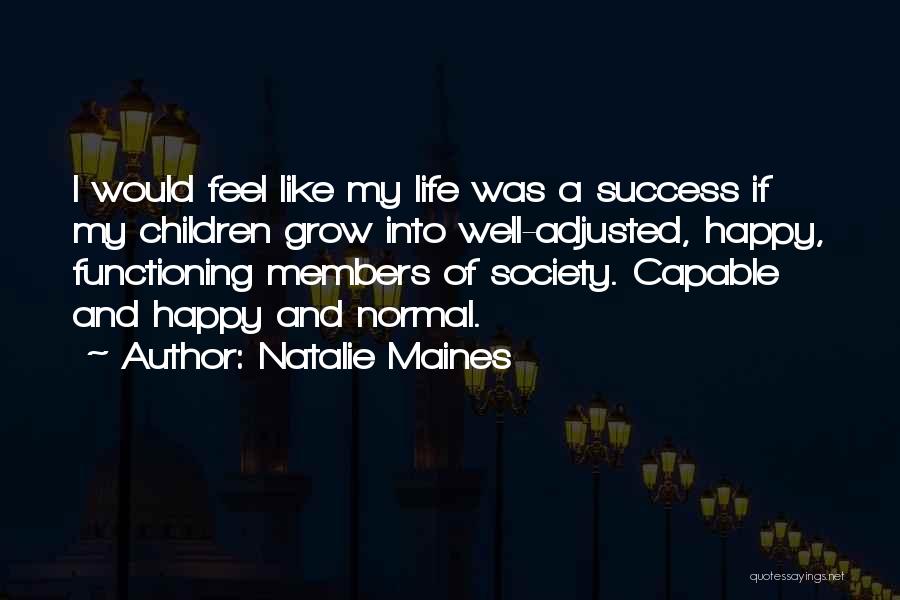 Natalie Maines Quotes 2065490