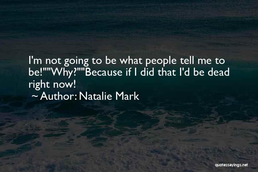 Natalie Mark Quotes 315461