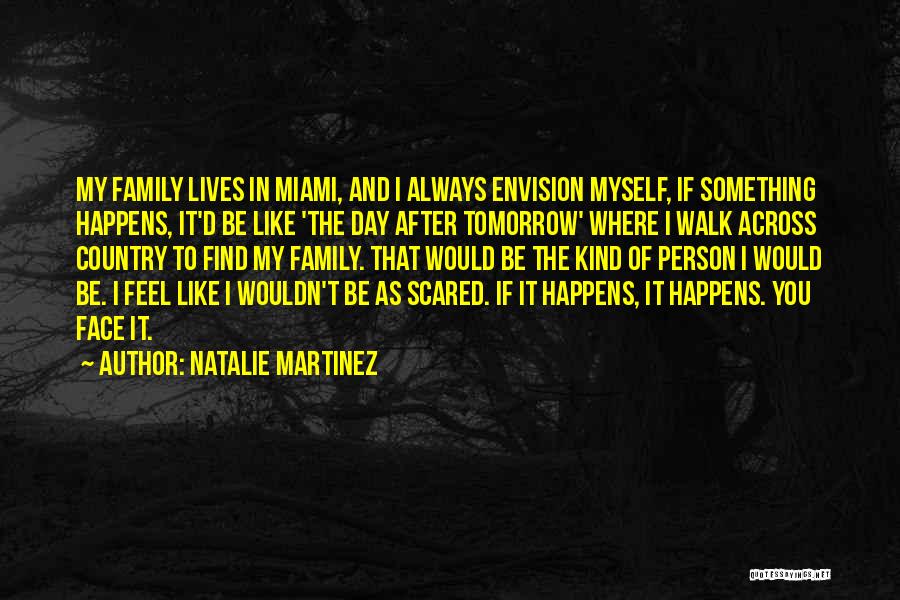 Natalie Martinez Quotes 1393121