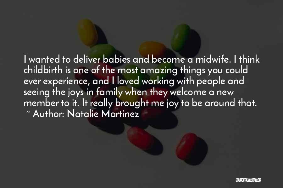 Natalie Martinez Quotes 1695814