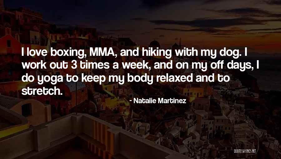 Natalie Martinez Quotes 2201488