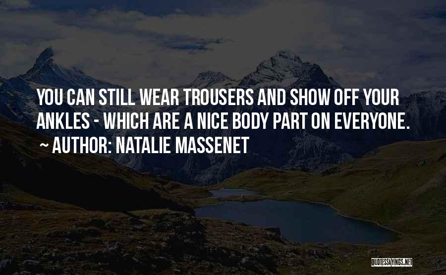 Natalie Massenet Quotes 1656021