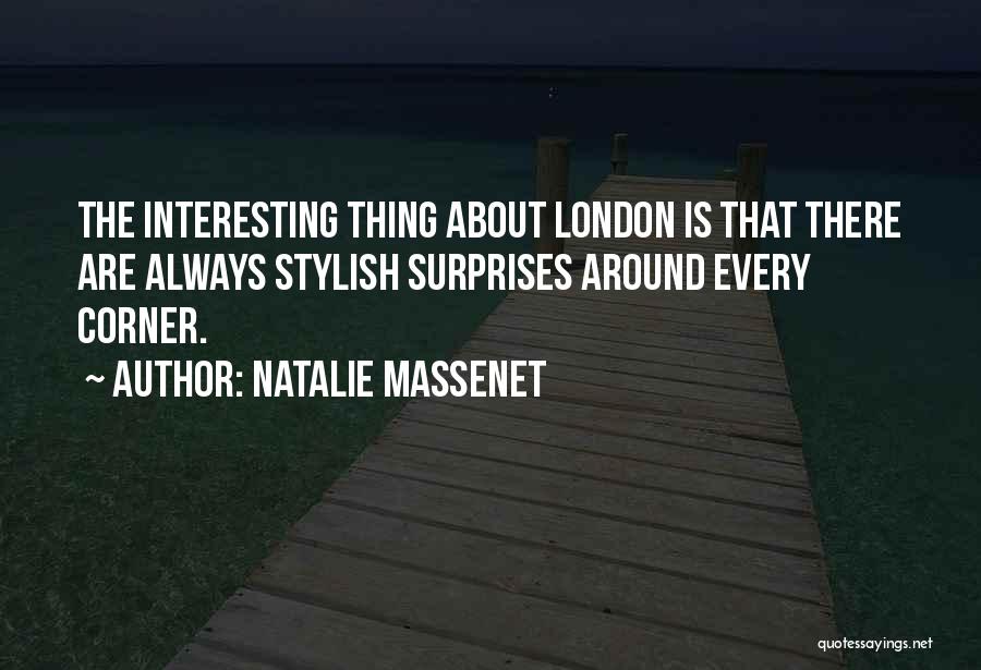 Natalie Massenet Quotes 1778325