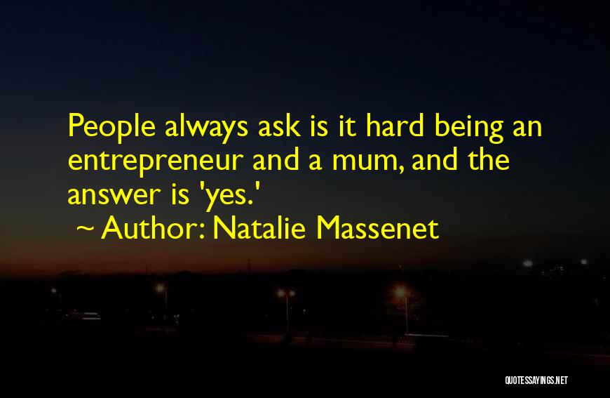 Natalie Massenet Quotes 1803522