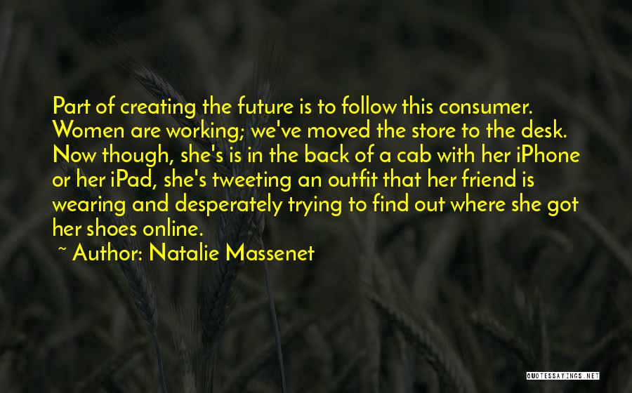 Natalie Massenet Quotes 1870726