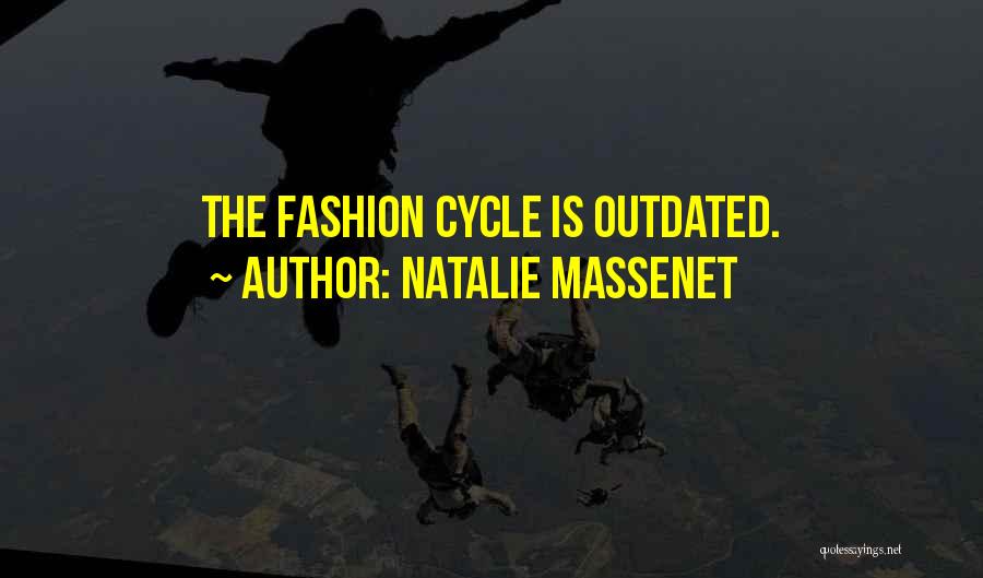 Natalie Massenet Quotes 188324