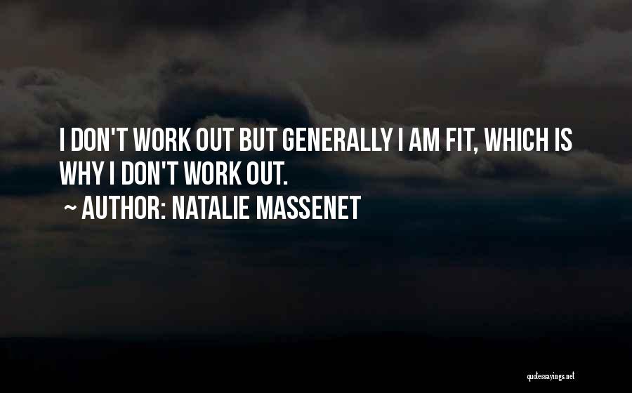 Natalie Massenet Quotes 913339