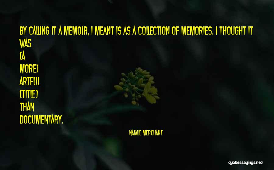 Natalie Merchant Quotes 1980554 Natalie Merchant Quotes 1980554