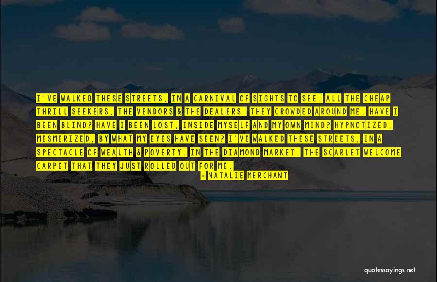 Natalie Merchant Quotes 653872 Natalie Merchant Quotes 653872