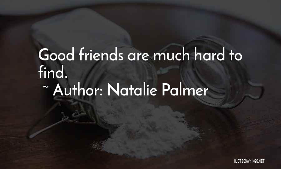 Natalie Palmer Quotes 1222526