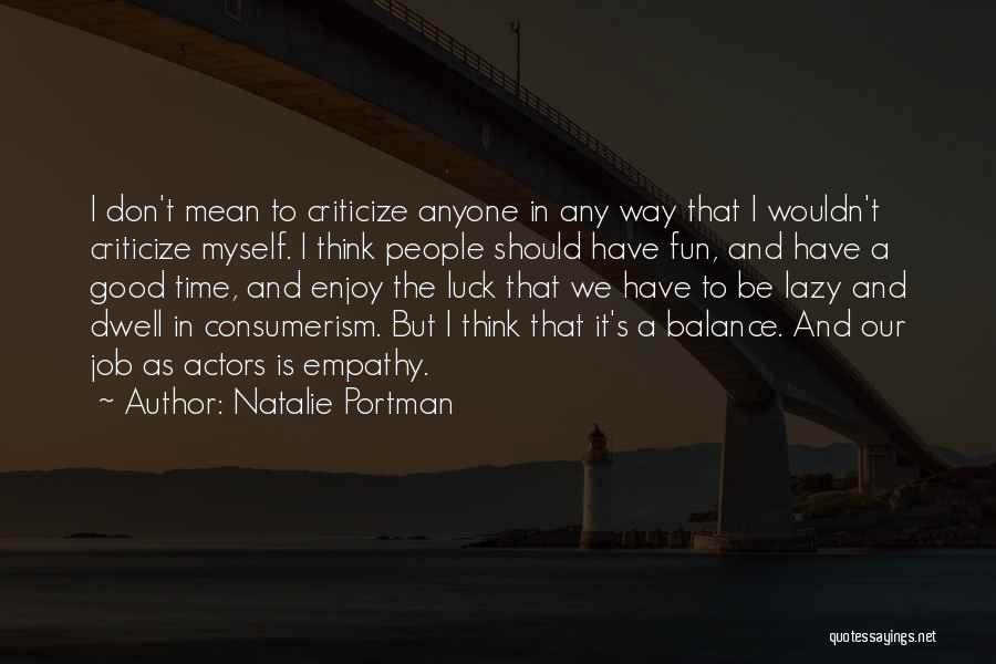 Natalie Portman Quotes 595503