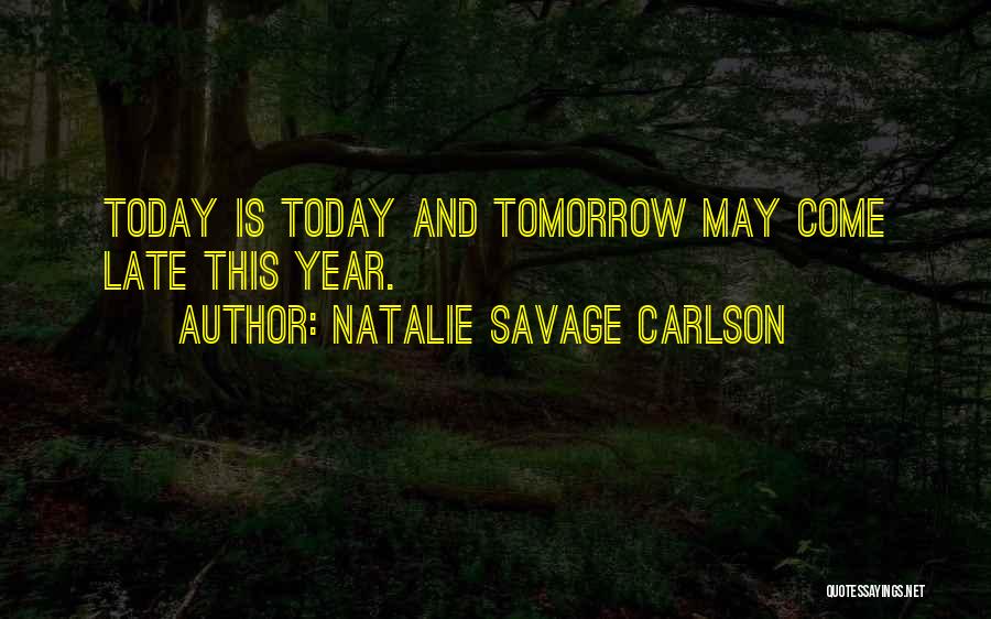 Natalie Savage Carlson Quotes 1222036