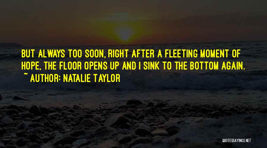 Natalie Taylor Quotes 1327172