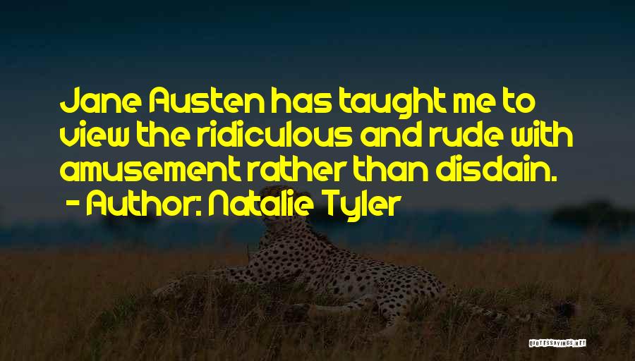 Natalie Tyler Quotes 665520